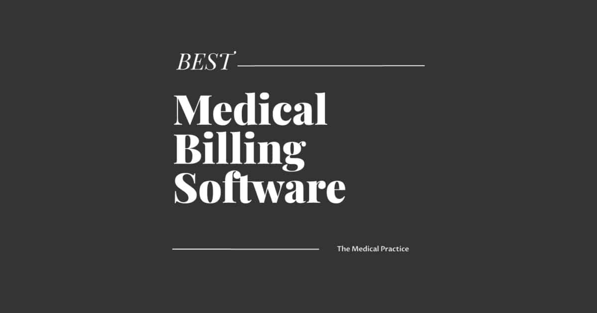 2023 Guide To The Top 17 Medical Billing Software - The Medical Practice